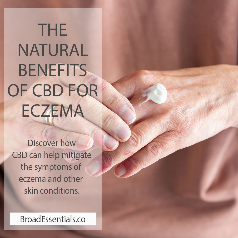 CBD for eczema relief by Broad Essentials | CBD for Skin Care