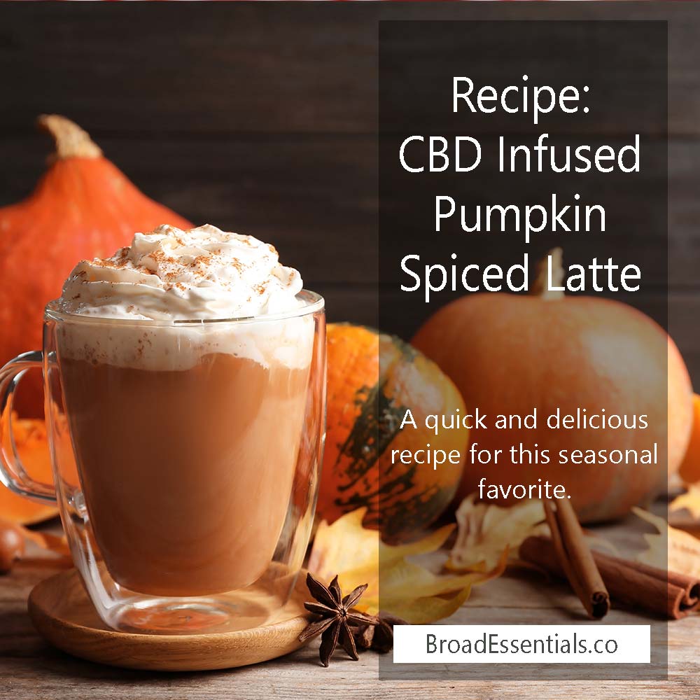 CBD Infused Pumpkin Spiced Latte | CBD Pumpkin Spice Latte