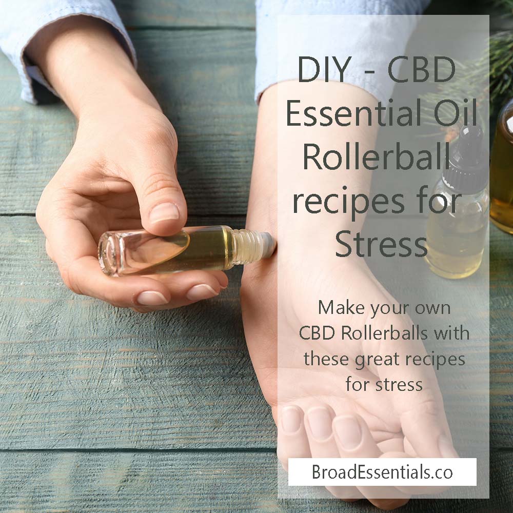 CBD Rollerball Recipes for stress | CBD Roll On Recipes for stress