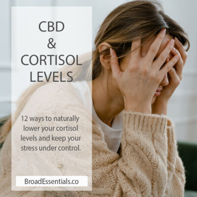 CBD and Cortisol Levels | CBD and Stress levels | How to lower your cortisol levels naturally