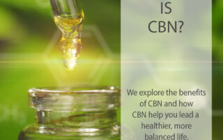 What is CBN? What are the benefits of CBN?