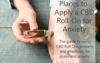 Finding Calm: The Best Places to Apply CBD Roll-On for Anxiety Relief